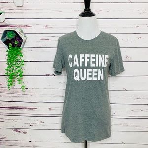 “Caffeine Queen" Coffee Lovers T-Shirt in Heather Gray Women’s Size Small